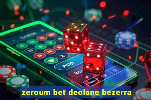 zeroum bet deolane bezerra